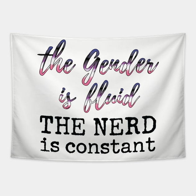 Fluid Gender, Constant Nerd (black) Tapestry by CouncilOfGeeks