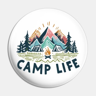 CAMP LIFE  is a good life HIKING CAMPING BACKPACKING mountains tents adventure SHIRT MUG HOODIE STICKER hike life CAMP MORE STRESS LESS Pin