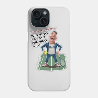 strategic visionary winning plays winning ways Phone Case