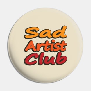 Sad Artist Club Colorful typography design Pin