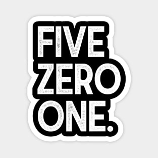 FiveZeroOne Magnet