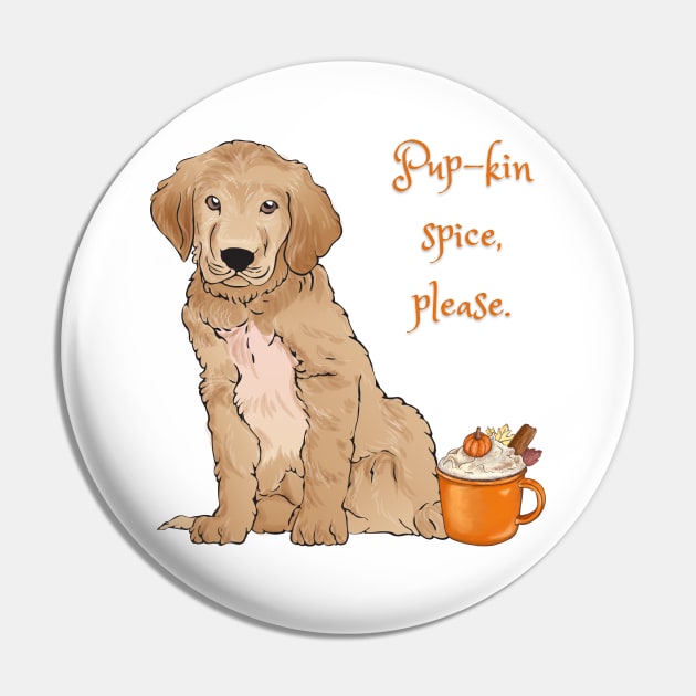 Pup-kin (Pumpkin) Spice Coffee Dog Pin by TheMavenMedium