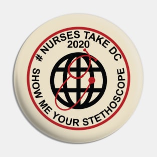 Nurses Take DC 2020 Pin