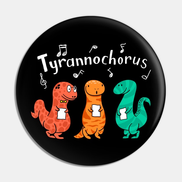 Tyrannochorus Dino Choir Funny Music Pin by ShirtHappens