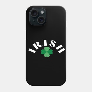 Irish Phone Case