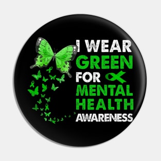 I Wear Green For Mental Health Awareness Costume Butterflies Pin