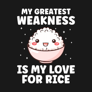 My Greatest Weakness is my Love for Rice Filipino Funny T-Shirt