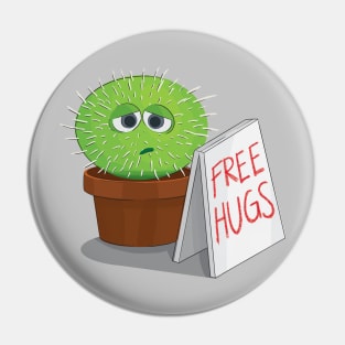 Sad Free Hugs Cactus Cute and Silly Pin