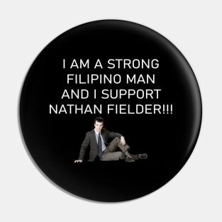 I support nathan fielder Pin