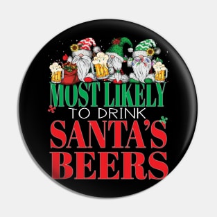 Funny Most Likely To Drink Santa's Beers Christmas Cheers Xmas Parties Pin