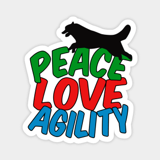 Peace Love Agility Magnet