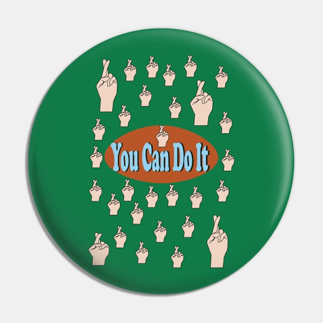 You Can Do It Pin by Sshirart