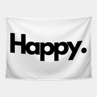 Happy joy  single word minimalist T-Shirt Tapestry