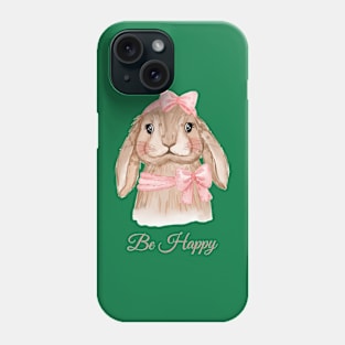 Cute Rabbit BE Happy Phone Case