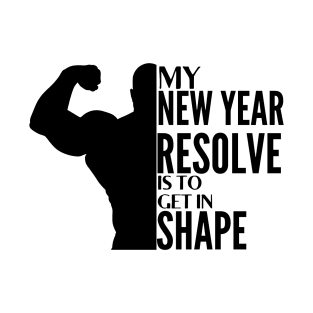 New Year Resolution For Exercise And Fitness T-Shirt