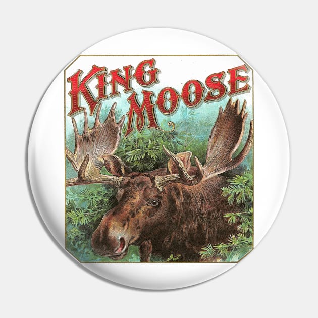 King Moose - Vintage Cigar Box Art Pin by Naves