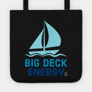 Big Deck Energy Tote