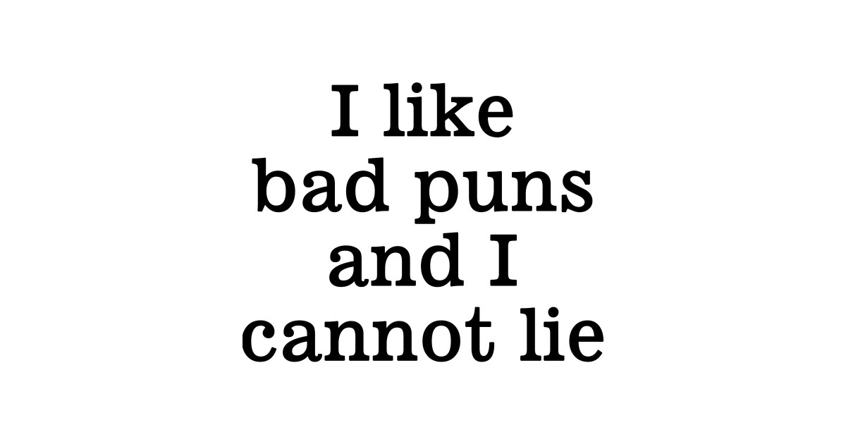 I Like Bad Puns Puns Notebook Teepublic