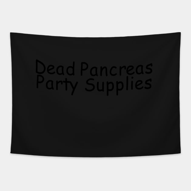 Dead Pancreas Party Supplies Tapestry by CatGirl101