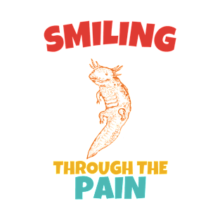 Smiling Through The Pain T-Shirt