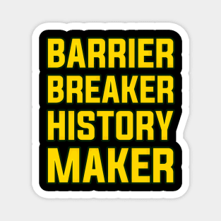 Barrier Breaker History Maker Africa Men Black History Month 2024 Magnet