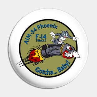 F-14 Tomcat - AIM-54 Phoenix Gotcha... Baby! Green Clean Style Pin