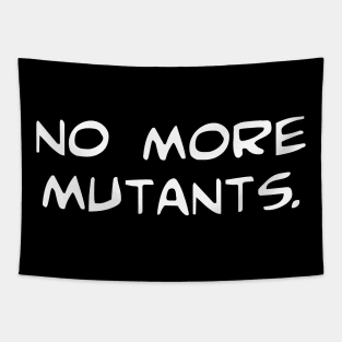 No More Mutants Tapestry