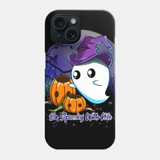 Be Spooky With Me (Halloween) Phone Case