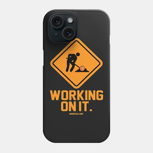 WORKING ON IT Phone Case by TABRON PUBLISHING