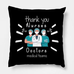 Thank You Nurses Doctors Medical Teams,  Heart Hero For Nurse And Doctor,  Front Line Workers Are My Heroes Pillow