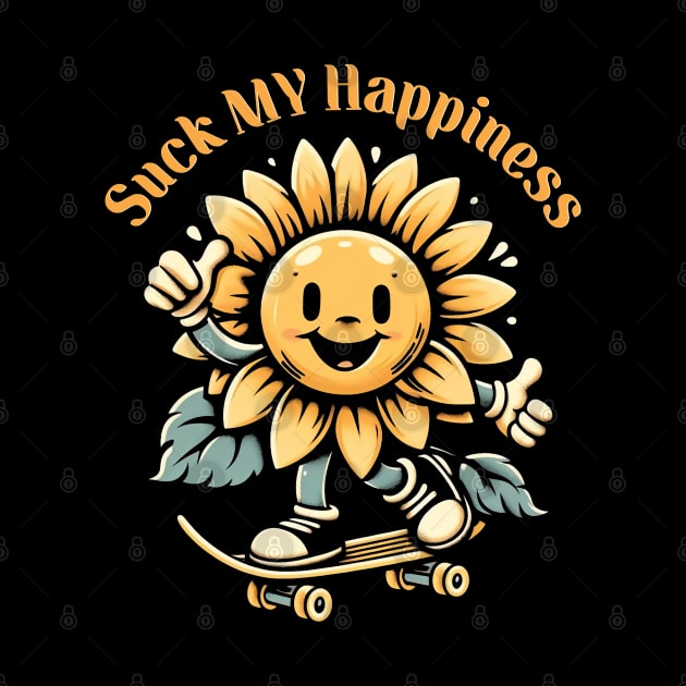 Suck My Happiness by Trendsdk