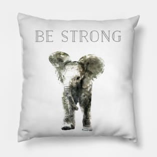 Be Strong Elephant Pillow