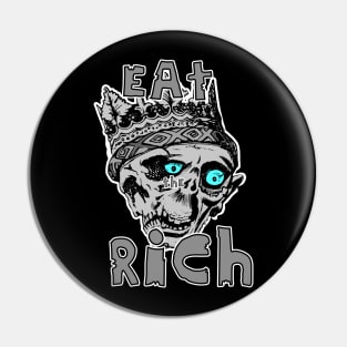 Eat the Rich Grey Skeleton Zombie Blue Eyes Crown Pin