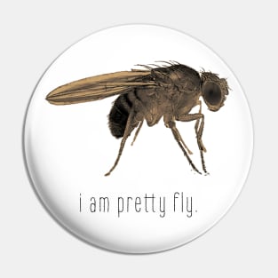 i am pretty fly. Pin