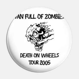 Van Full of Zombies Pin