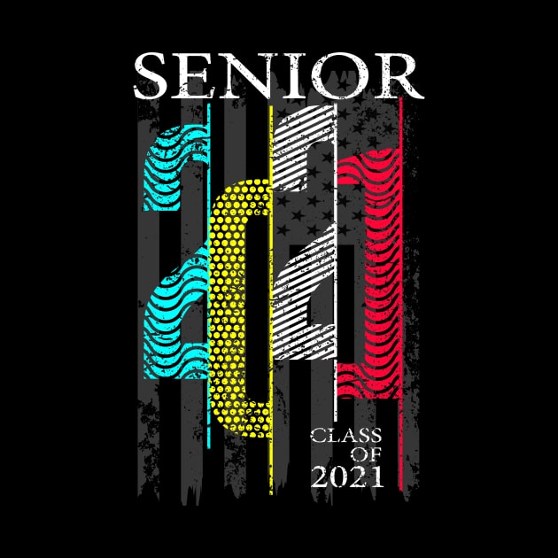 Senior 2021 Graduation Class of 21 by printjobz