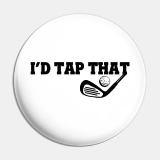 I'd Tap That Golf Pin