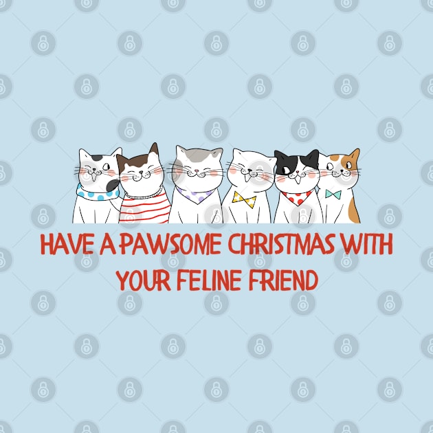 Have a Pawsome Christmas with your Feline Friend by Coldhand34