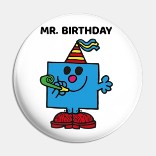 MR. BIRTHDAY Pin