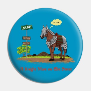 Knight Mare Pin