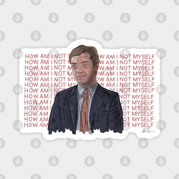 I Heart Huckabees: How Am I Not Myself Magnet by 51Deesigns