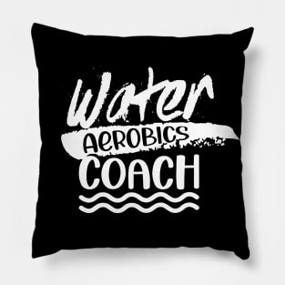 Water Aerobics Coach Instructor Aqua Hobby Pillow