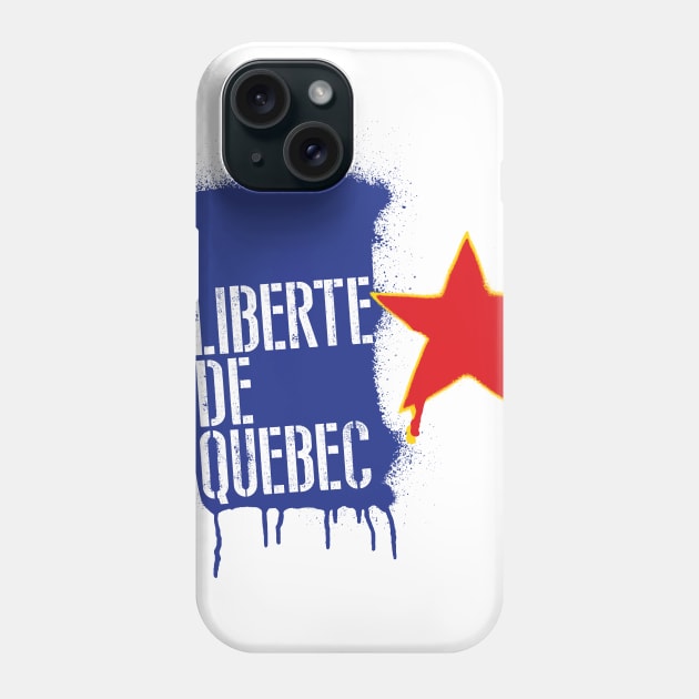 Liberte De Quebec Phone Case by MindsparkCreative