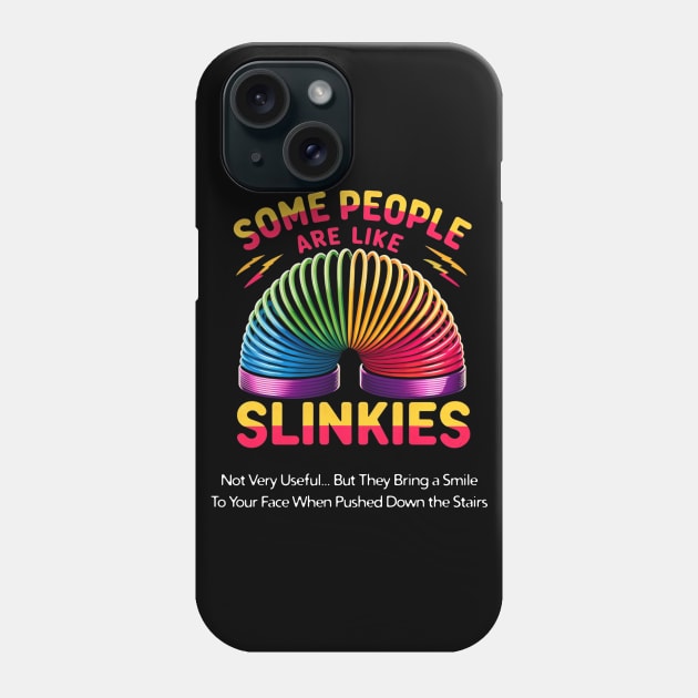 Some People Are Like Slinkies Colorful Rainbow Design Phone Case by ThatVibe