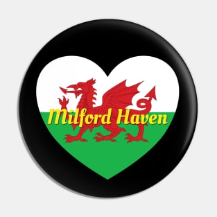 Milford Haven Wales UK Wales Flag Heart Pin