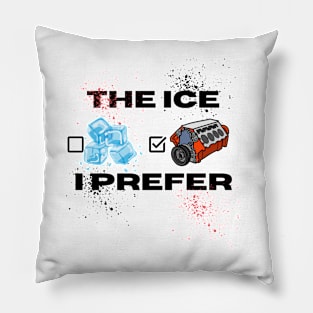 The ICE I Prefer Carguy Design Pillow