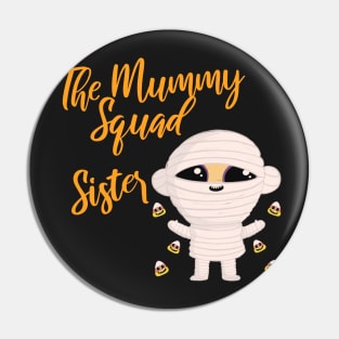 Sister Family Matching Halloween The Mummy squad graphic Tees Pin