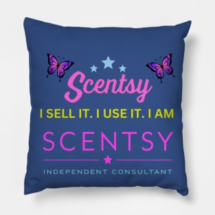 i sell it, i use it, i am scentsy independent consultant Pillow