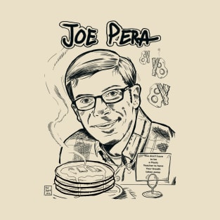 Joe Pera (line drawing version) T-Shirt
