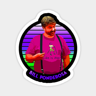 Bill Ponderosa Sunset Stripes “Life is Happy” Magnet